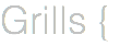 Grills {